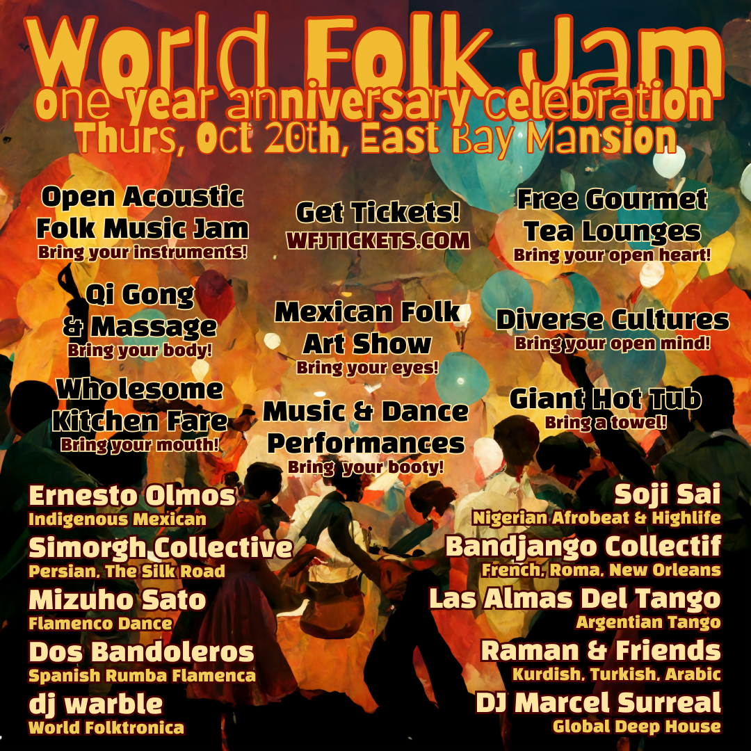 World Folk Jam 1 Year Anniversary Party Tickets Berkeley East Bay